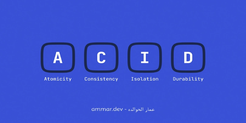 خصائص ACID: ضمانات قواعد البيانات