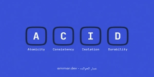 خصائص ACID: ضمانات قواعد البيانات