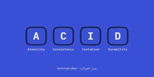 خصائص ACID: ضمانات قواعد البيانات