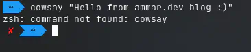 صورة لنتيجة تنفيذ الأمر cowsay في حال عدم وجوده على لجهاز